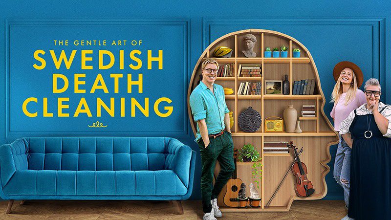 The Gentle Art of Swedish Death Cleaning featuring Johan, Kat and Ella